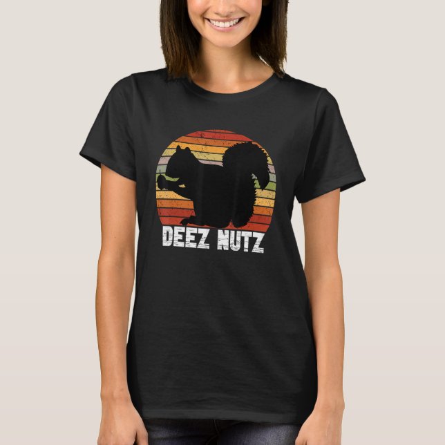 Deez Nutz Nutcracker Squirrel Gopher Chipmunk Dees T Shirt (Framsida)