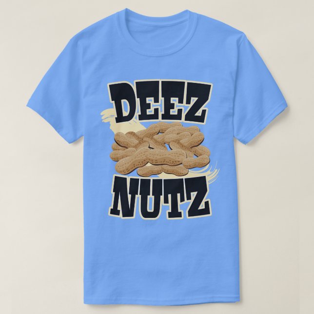 Deez Nutz T Shirt (Design framsida)