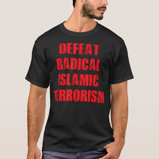 Defeat Radical Islamic Terrorism Anti-Jihad T Shirt (Framsida)