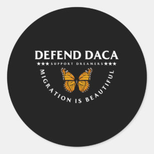 Defend Daca Support Dreamers Migration är försikti Runt Klistermärke