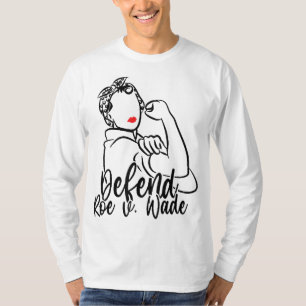 Defend Roe V. Wade Pro Abortion Högers Pro Choice T Shirt