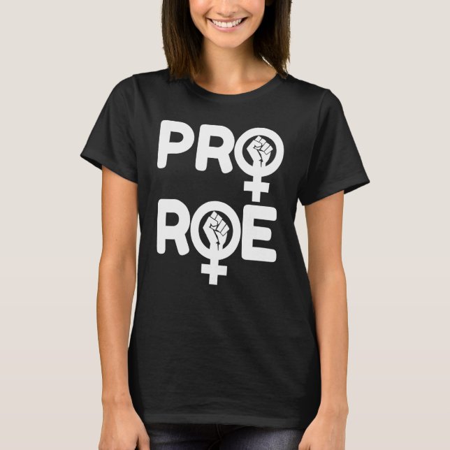 Defend Roe V Wade Pro Choice Aboration Höger Femin T Shirt (Framsida)