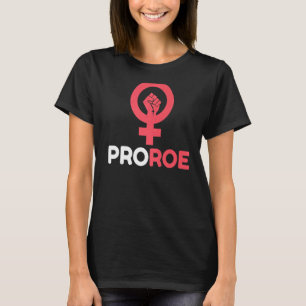 Defend Roe V Wade Pro Choice Aboration Höger Femin T Shirt