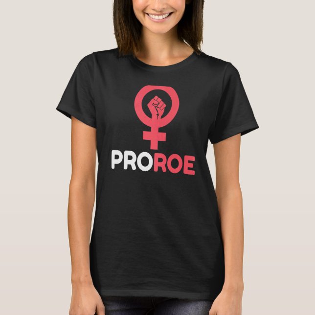 Defend Roe V Wade Pro Choice Aboration Höger Femin T Shirt (Framsida)