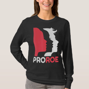 Defend Roe V Wade Pro Choice Aboration Höger Femin T Shirt