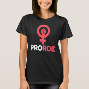 Defend Roe V Wade Pro Choice Aboration Höger Femin T Shirt