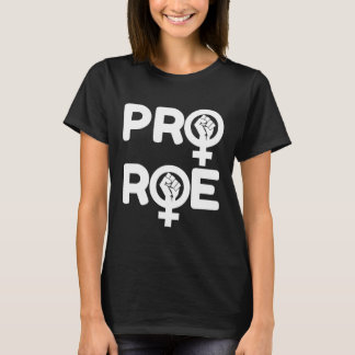Defend Roe V Wade Pro Choice Aboration Höger Femin T Shirt