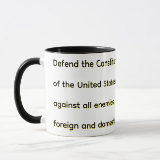 Defend the Constitution of the United States Mugg
