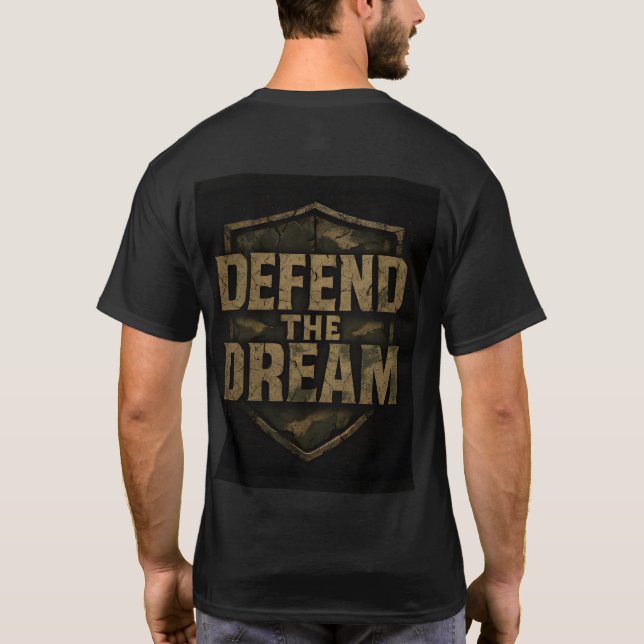 Defend the Dream T Shirt (Baksida)