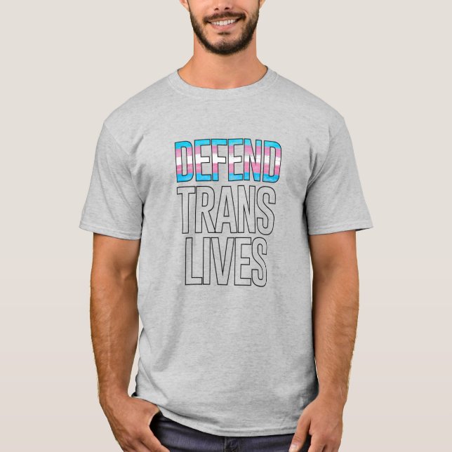 Defend Trans Lives T Shirt (Framsida)