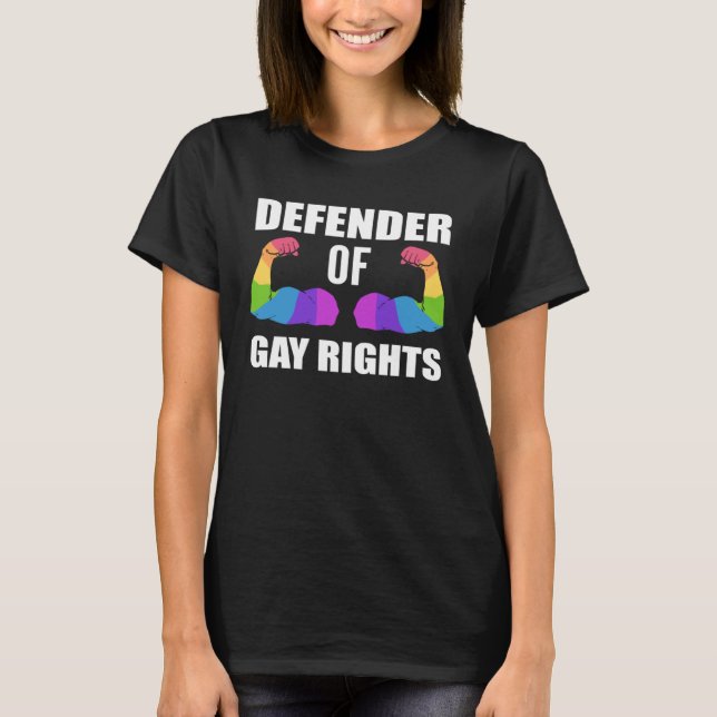 Defender Gay Rights Equal Rights Activist T Shirt (Framsida)