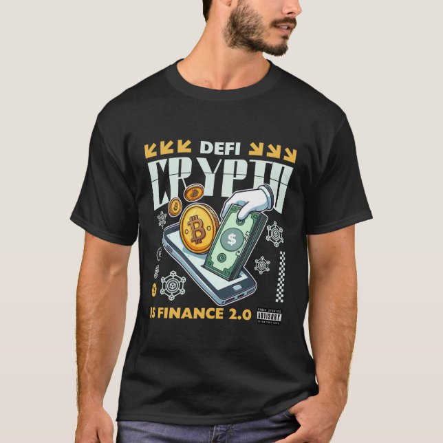 Defi: Crypto är finansiering 2,0 T Shirt (Framsida)