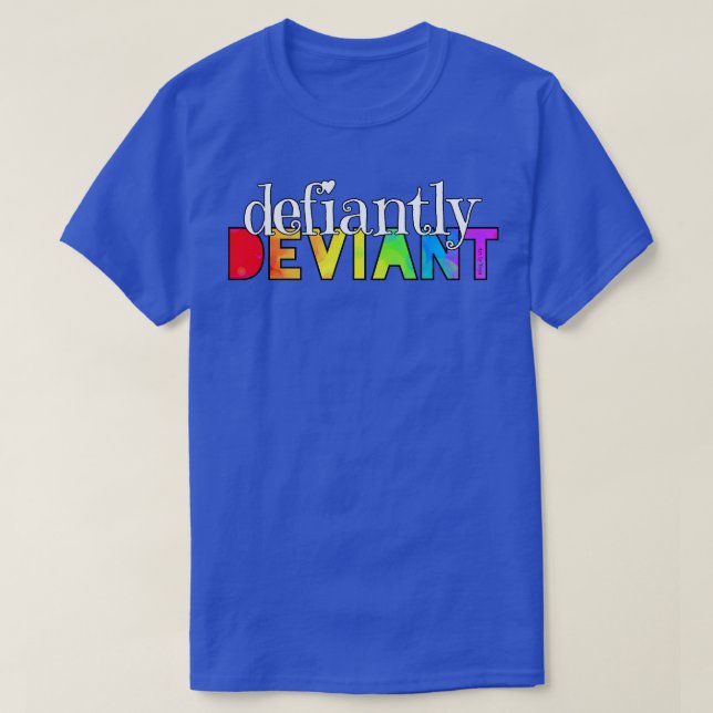 Defiant Deviant T Shirt (Design framsida)