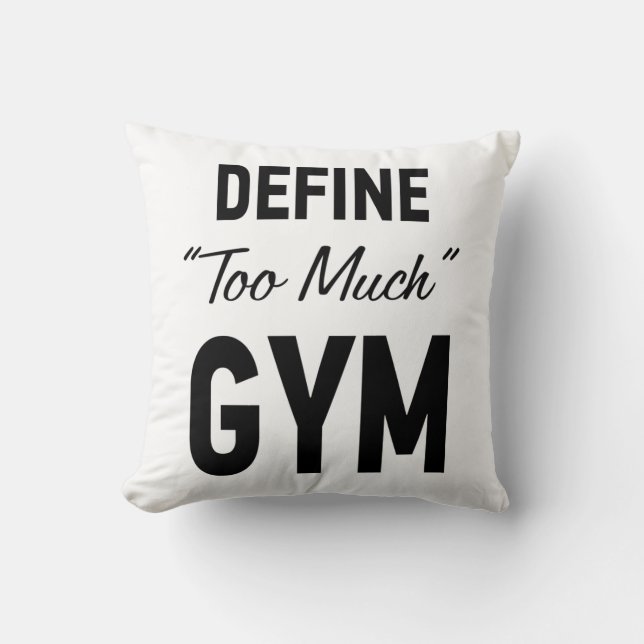 Define too much gym kudde (Framsida)