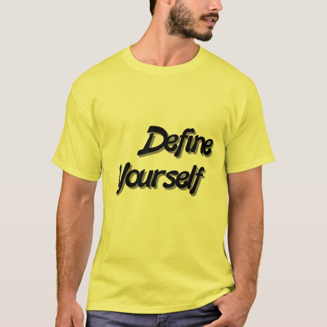 DefineYourself T-shirt (Framsida)