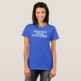 Definiera framtida T-Shirt