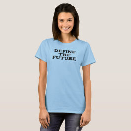 Definiera framtida T-Shirt