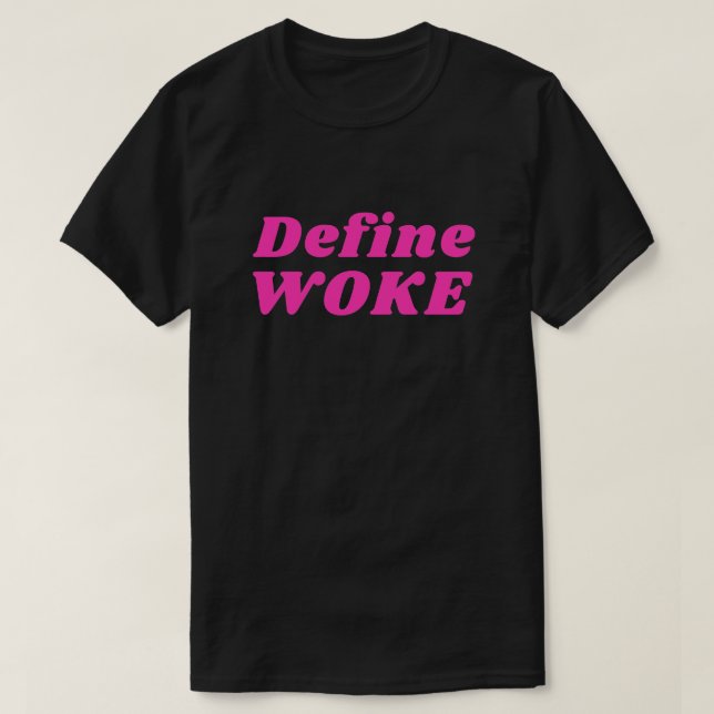 Definiera Woke T-Shirt (Design framsida)