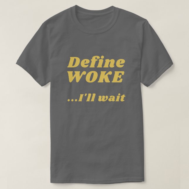 Definiera Woke T-Shirt (Design framsida)