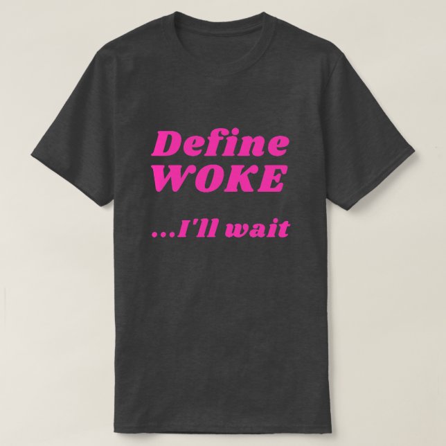 Definiera Woke T-Shirt (Design framsida)