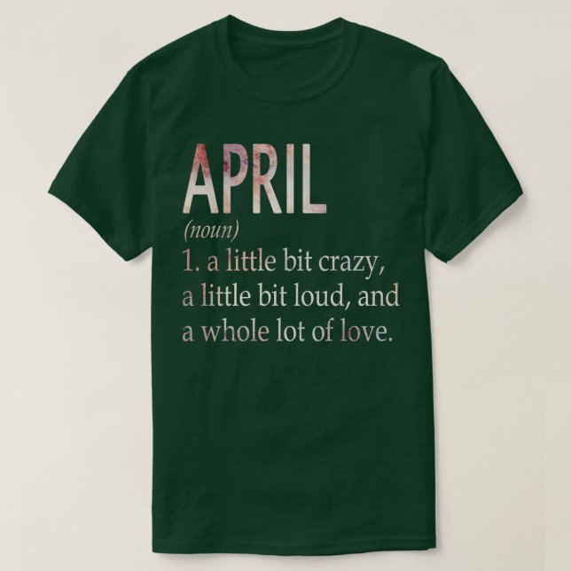 Definition av April Girl Namn T Shirt (Design framsida)