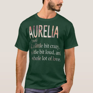 Definition av Aurelia Girl Namn T Shirt