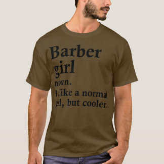 Definition av Barber Girl Funny Hair Stylist T Shirt