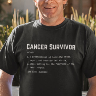Definition av canceröverlevnad, medvetenhet om can t shirt
