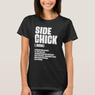 Definition av Chick vid sida för matservering, fli T Shirt