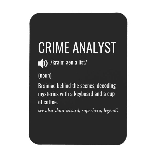 Definition av Crime Analyst Magnet (Vertikal)