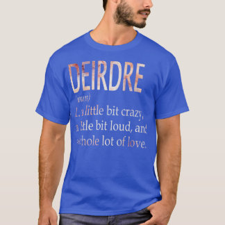 Definition av Deirdre Girl Namn T Shirt