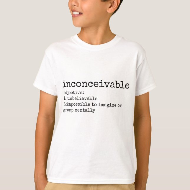 Definition av det Inconceivable trycket T Shirt (Framsida)
