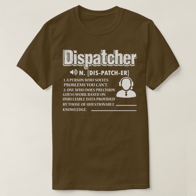 Definition av Dispatcher Dispatcher T Shirt (Design framsida)