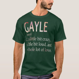 Definition av Gayle Girl Namn T Shirt
