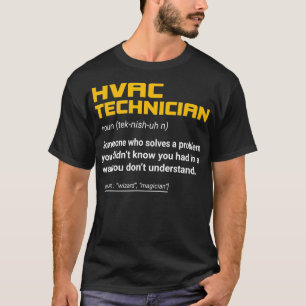 Definition av HVAC-teknik - Uppvärmnings- och kyln T Shirt