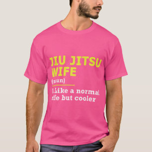 Definition av Jiu Jitsu Wife T Shirt