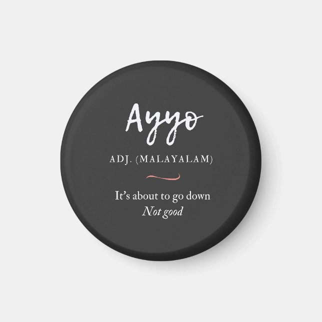 definition av malayalam tshirt ayyo magnet (Framsidan)