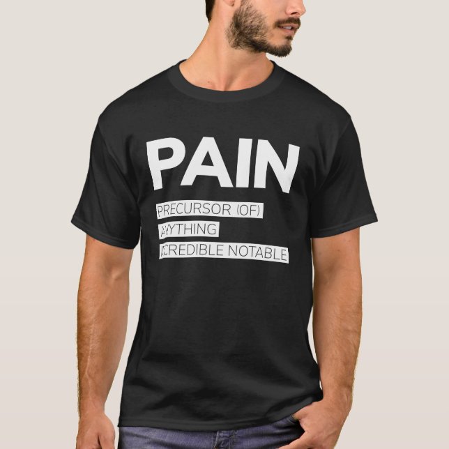 Definition av "Pain Clever & Motivational White" T Shirt (Framsida)