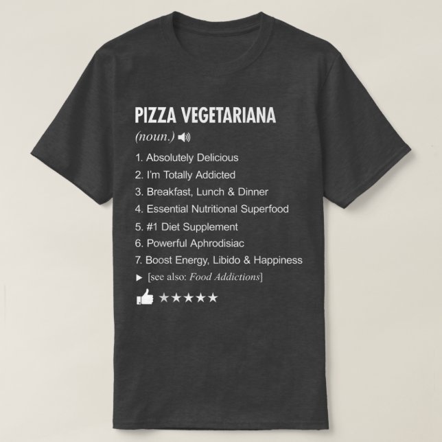 definition av Pizza Vegetariana: Funny T Shirt (Design framsida)