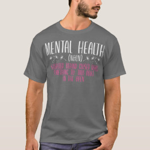 Definition av psykisk hälsa - Human Brain Sjukdom T Shirt