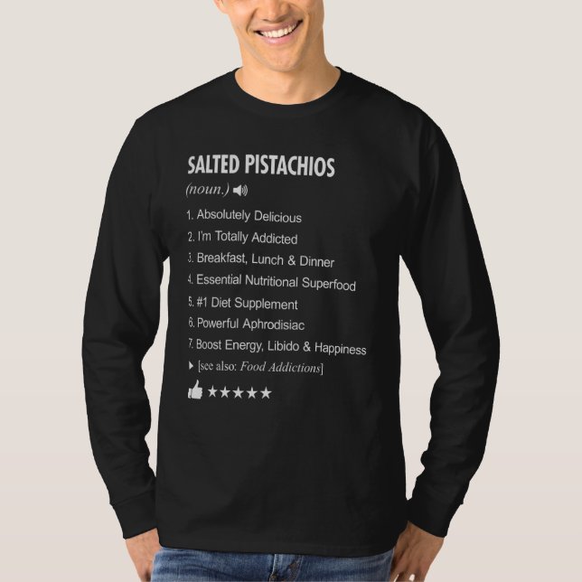 Definition av saltade fistaschmandlar: Funny T Shirt (Framsida)