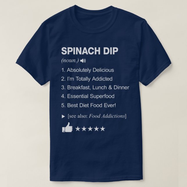 Definition av spinach dip betyder _ Funny T Shirt (Design framsida)