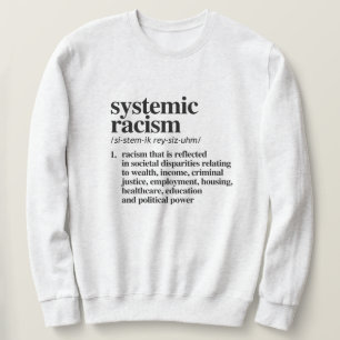 Definition av systematisk rasism lång ärmad tröja