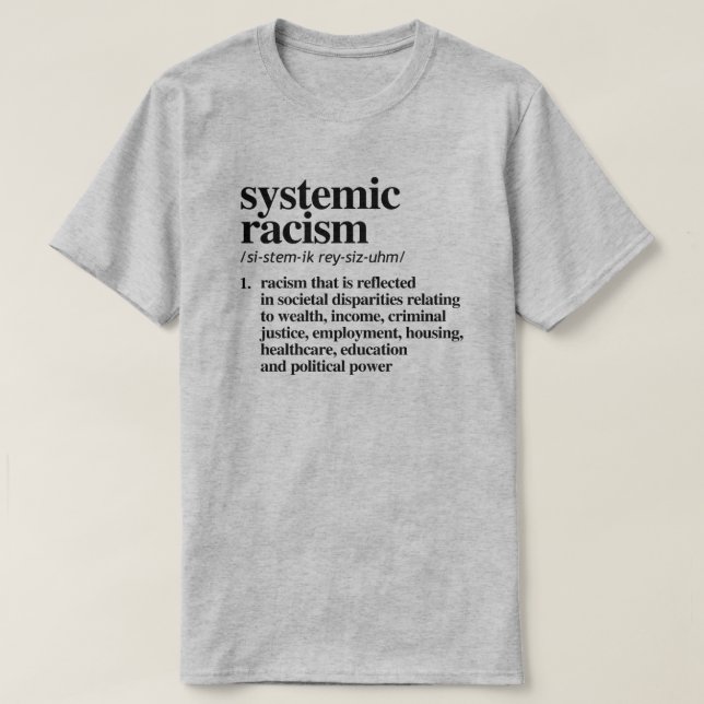 Definition av systematisk rasism t shirt (Design framsida)