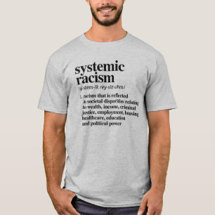 Definition av systematisk rasism t shirt
