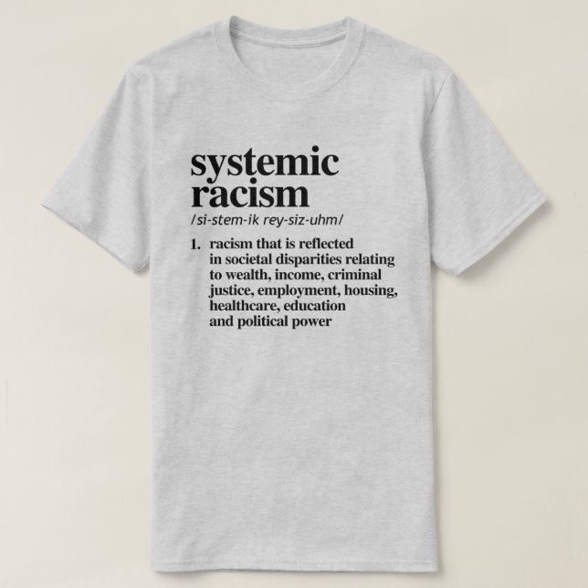Definition av systematisk rasism t shirt (Design framsida)