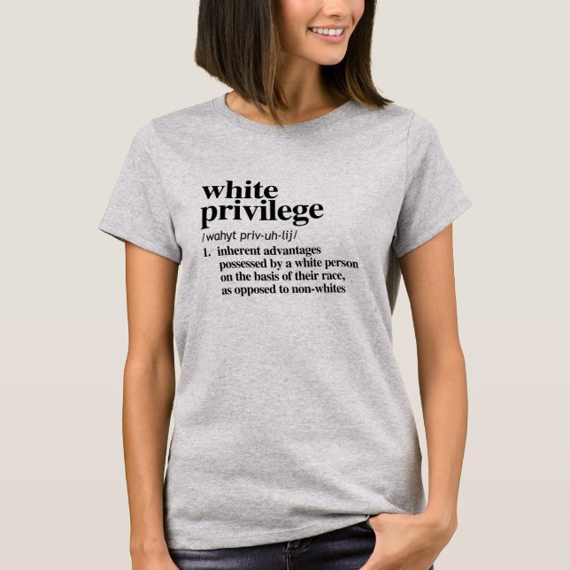 Definition av vit privilegium t shirt (Framsida)