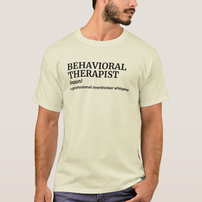 Definition av Witty Behavioral Therapist T Shirt (Framsida)