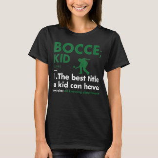Definition Bocce för sport Kid T Shirt
