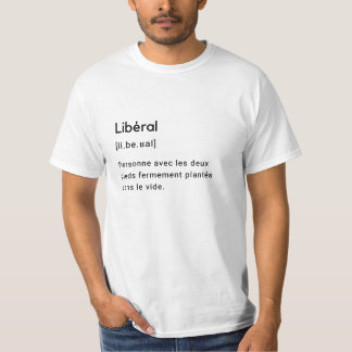 Définition drôle du mot libéral. t shirt
